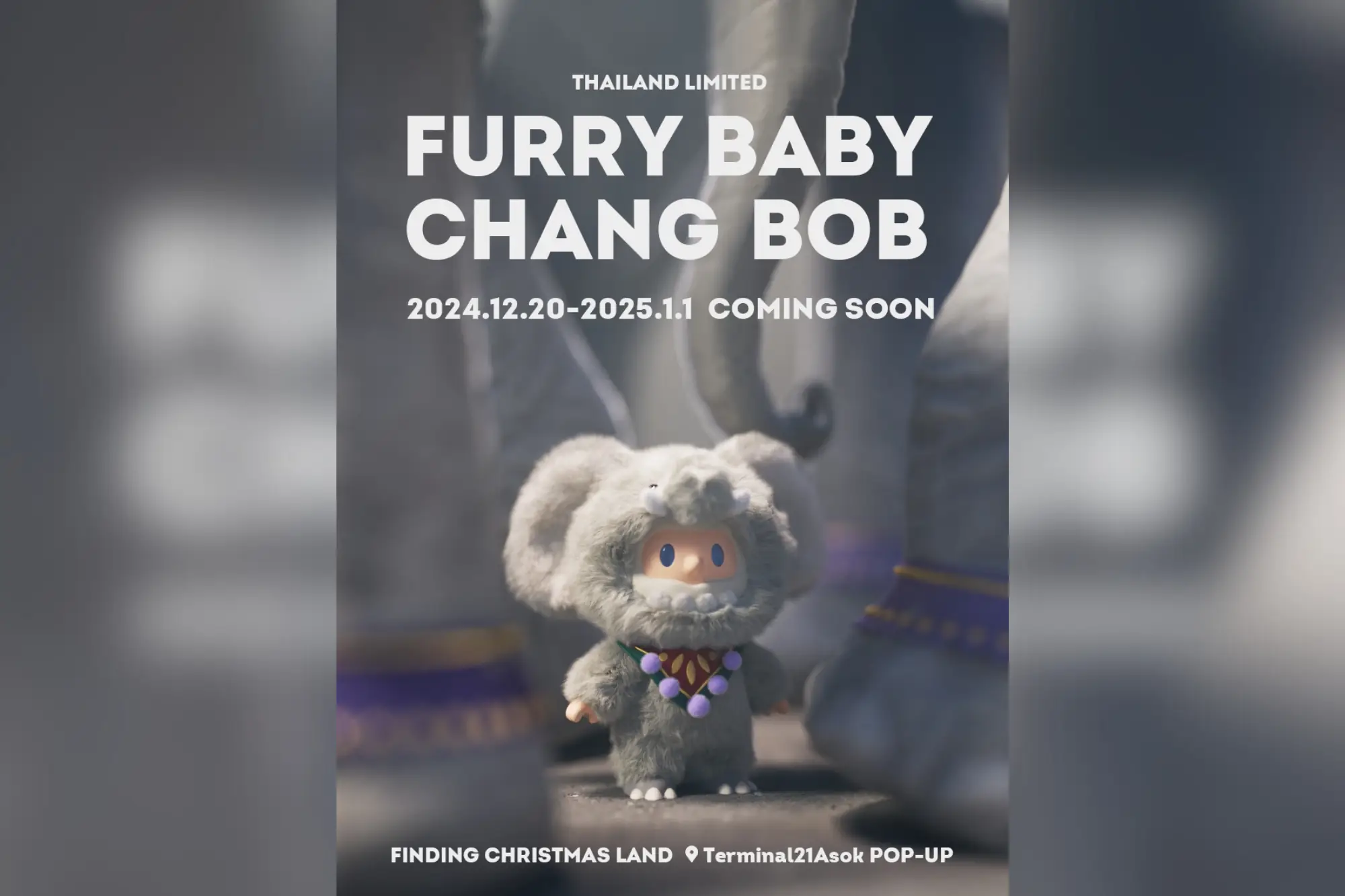 寻找独角兽携手Terminal 21 Asok特别推出「FURRY BABY CHANG BOB 搪胶毛绒公仔」泰国限定版（来源：官方社群）